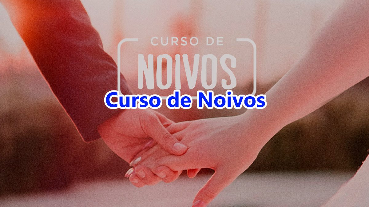 curso de noivos para casais