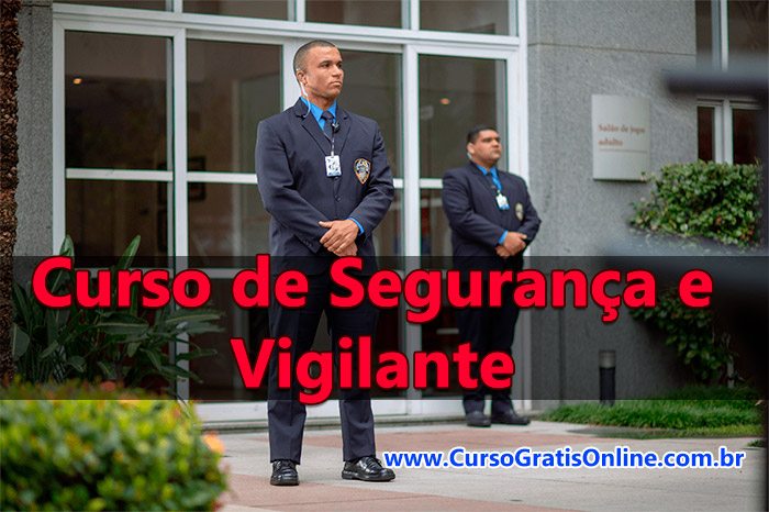 Curso de Segurança e Vigilante