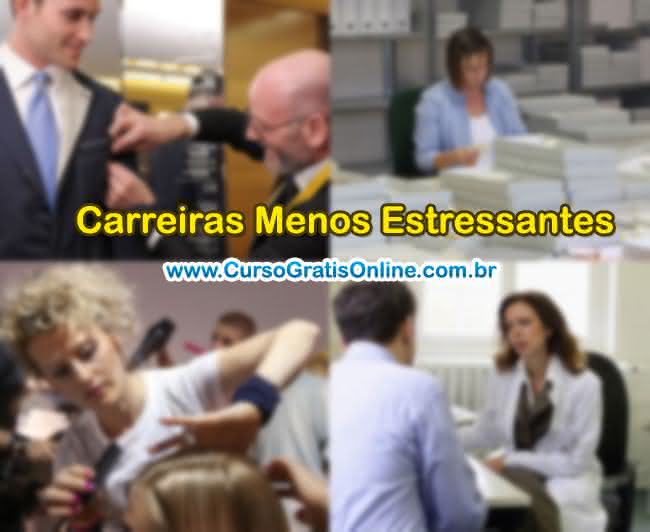 carreiras menos estressantes