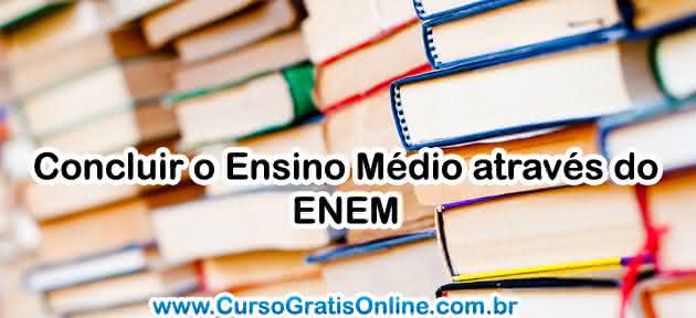 concluir ensino médio pelo enem