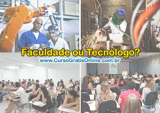 tecnólogo ou faculdade