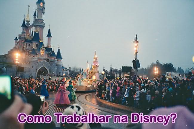 Como trabalhar na disney