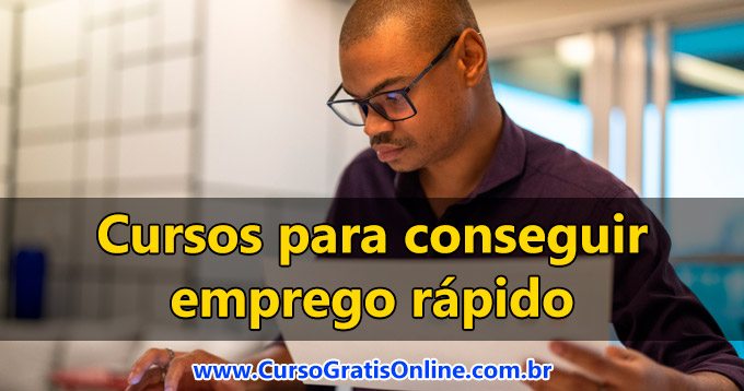 cursos rápidos para empregos rápidos