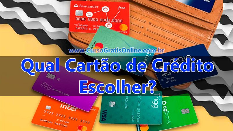 qual cartão de crédito escolher