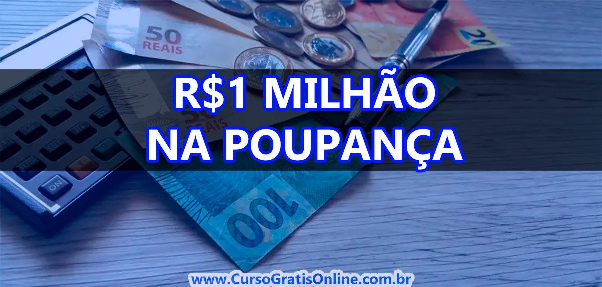 1 milhão na poupança