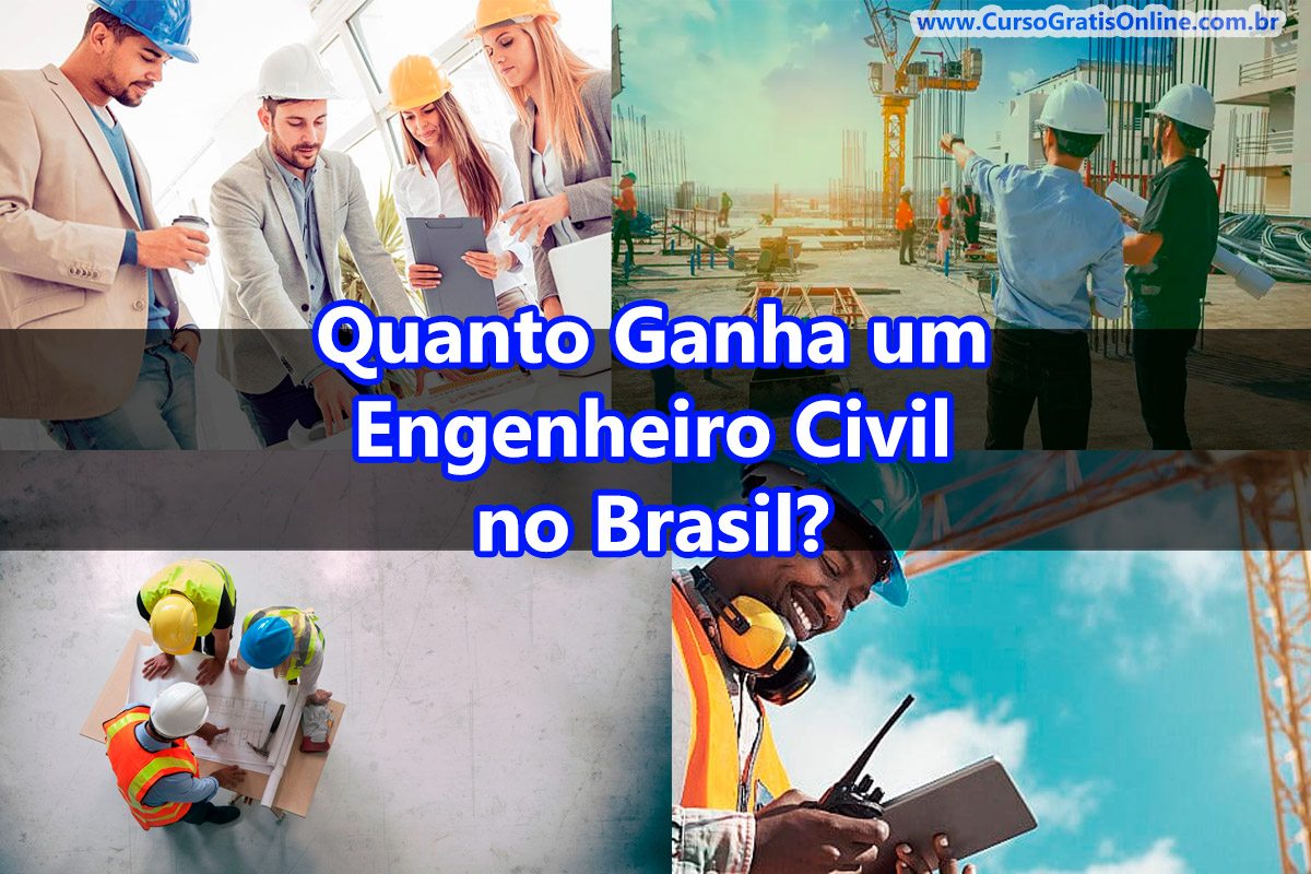 Quanto Ganha um Engenheiro Civil no Brasil