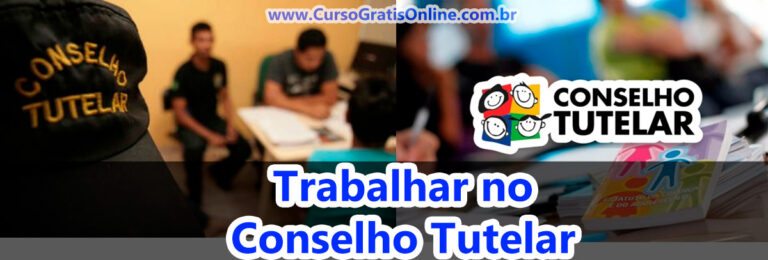 Trabalhar no Conselho Tutelar: cursos, cargos, salários e informações
