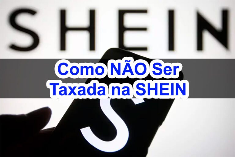 como não ser taxada na shein