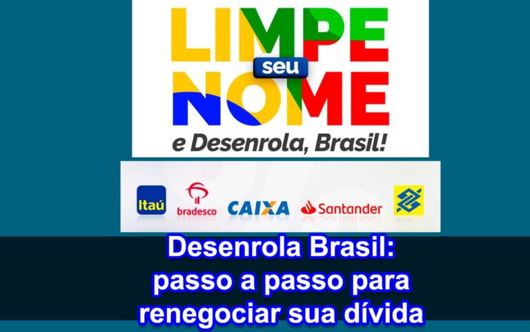 Desenrola Brasil: passo a passo para renegociar sua dívida