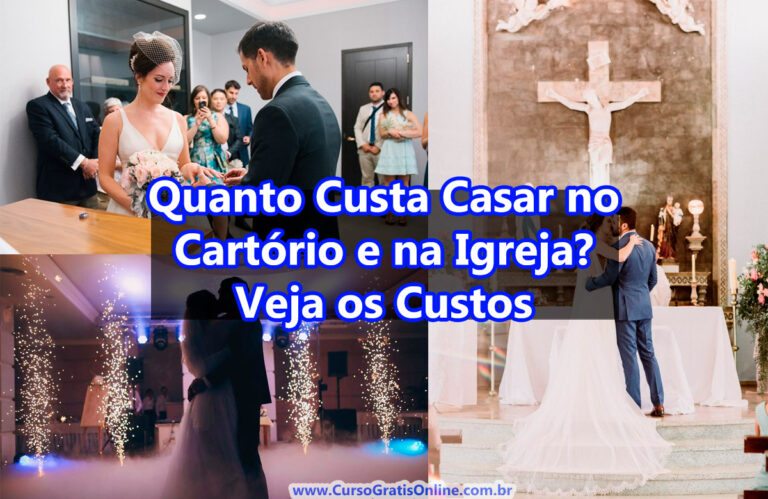 Quanto Custa Casar no Cartório e na Igreja? Veja os Custos