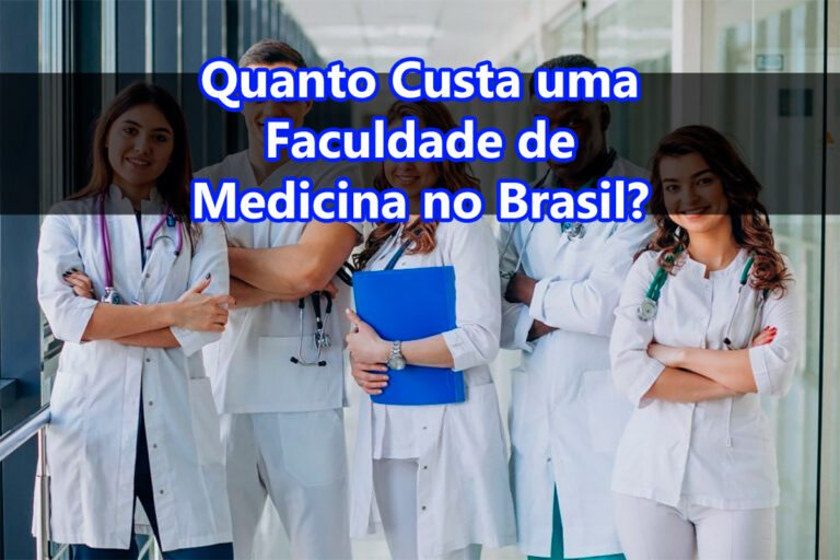 Quanto Custa uma Faculdade de Medicina no Brasil? [Atualizado]