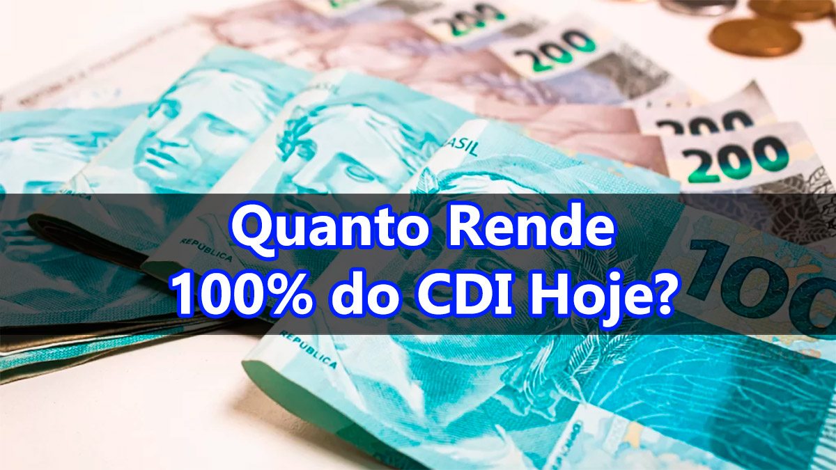 quanto rende 100% do cdi