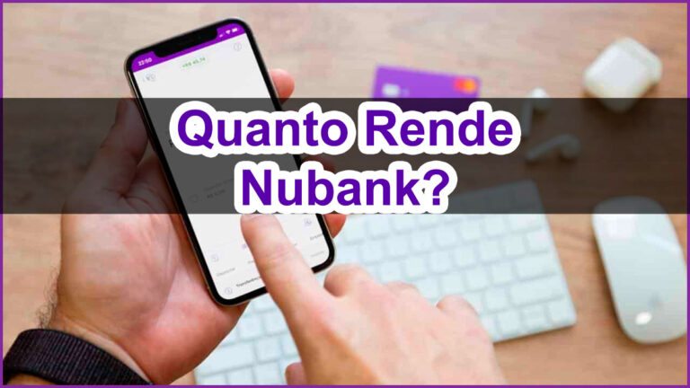 Quanto 50 mil Rende no Nubank, confira a rentabilidade