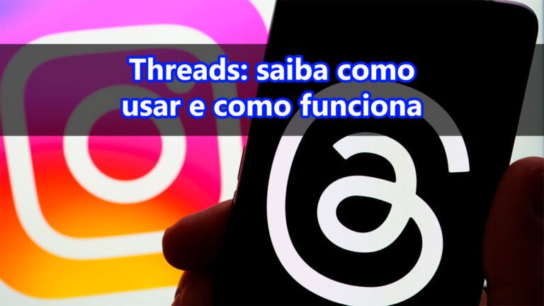 Threads do Instagram: Saiba como usar e como funciona, confira!